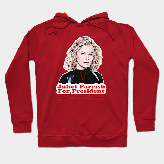 V - Juliet Parrish for President Hoodie by RetroZest